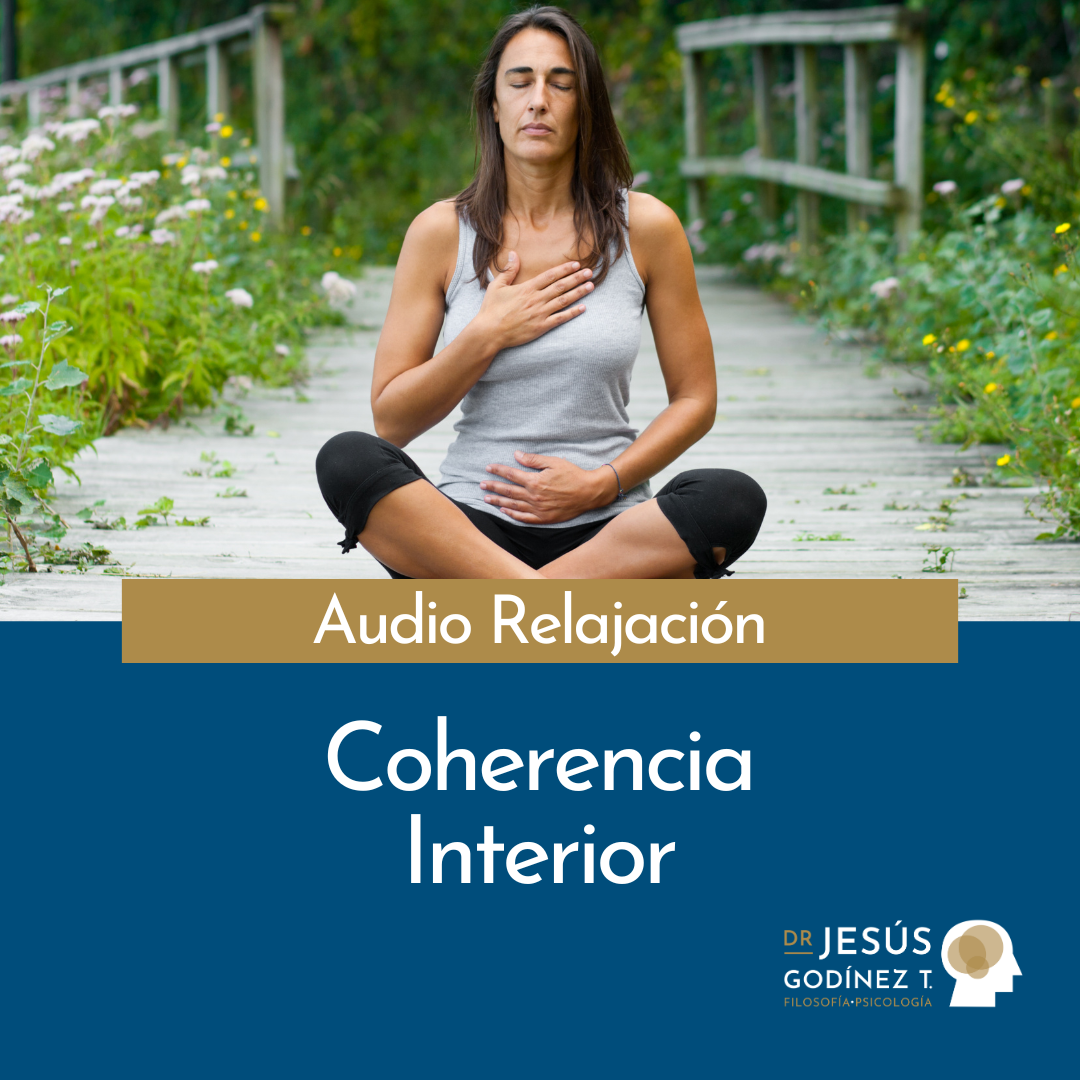 Audio Relajación: Coherencia interior
